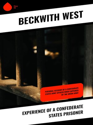 cover image of Experience of a Confederate States Prisoner